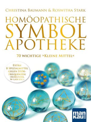 cover image of Homöopathische Symbolapotheke. 70 wichtige "Kleine Mittel"